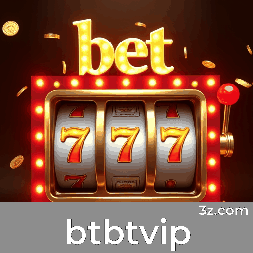 btbtvip: Desbloqueie Experiências Únicas com Privilegios de Membro